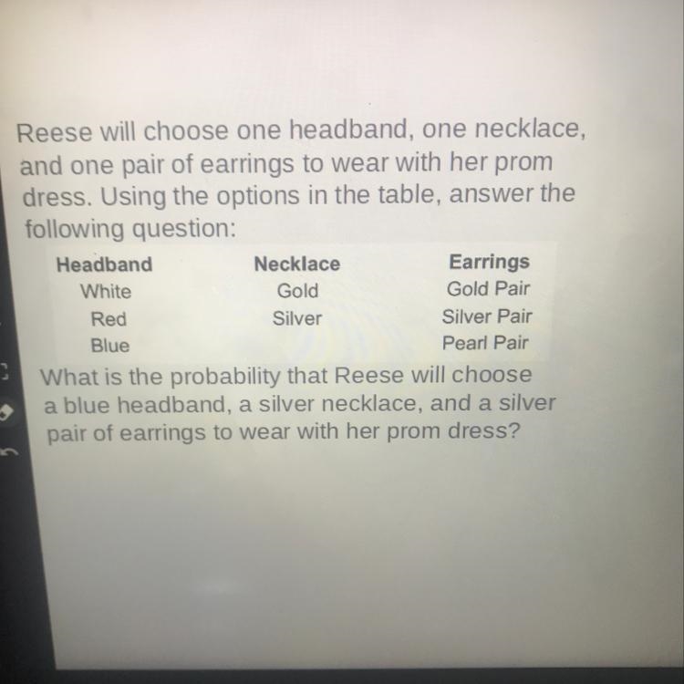 Reese will choose one headband, one necklace, and one pair of earrings to wear with-example-1