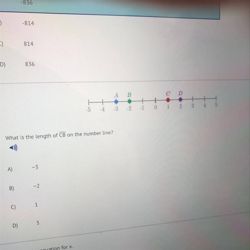 8) A B С D + + + What is the length of CB on the number line? A) -3 B) -2. C) 1 D-example-1