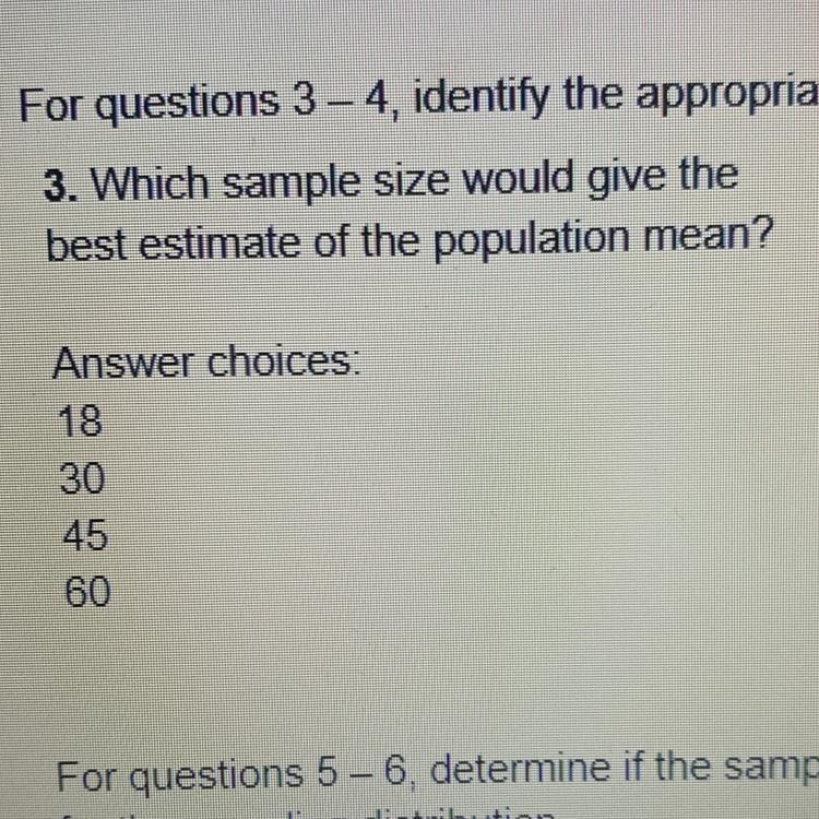 3. Which sample size would give the best estimate of the population mean? Answer choices-example-1