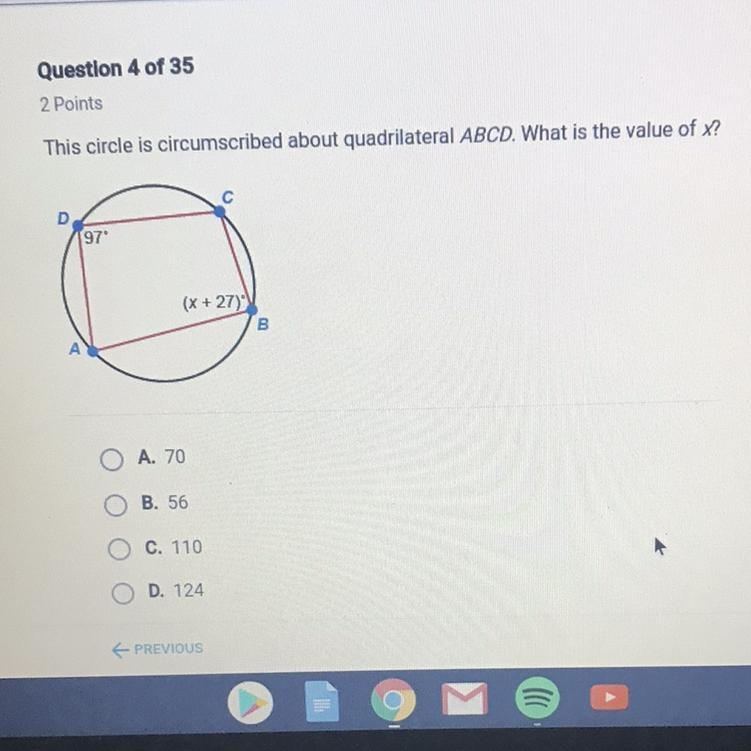 This circle is circumscribed about quadrilateral ABCD. What is the value of x?-example-1