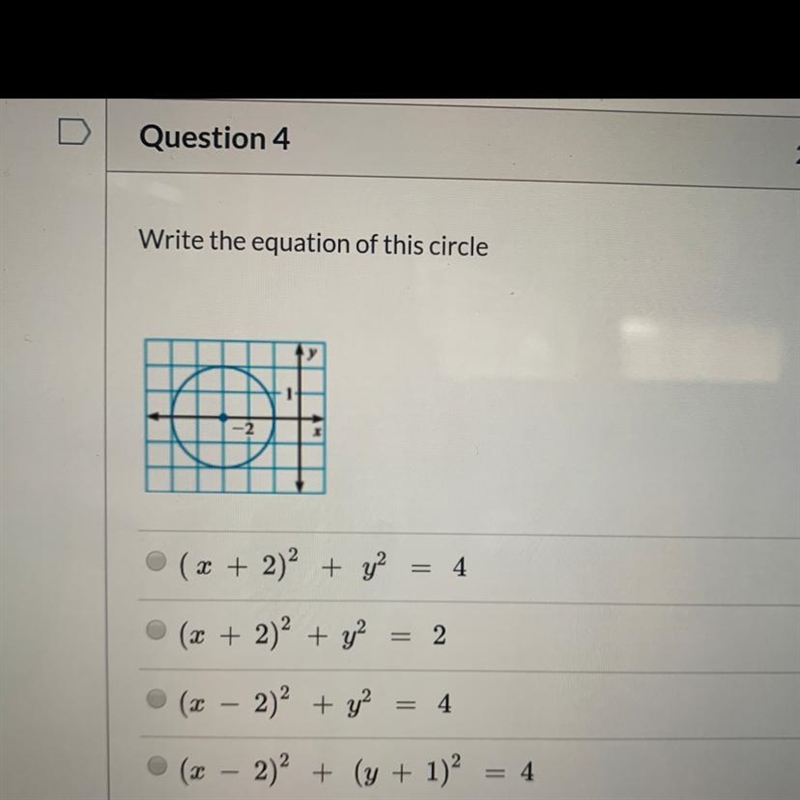 Write the equation of this circle • (x + 2)2 + y2 = 4 • (x + 2)2 + y2 = 2 • (z – 2)2 + y-example-1