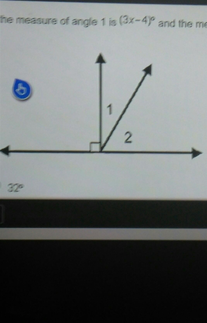 If the measure of angle 1 is (3x-4)and angle 2 is(4x-10) what is the measure of angle-example-1