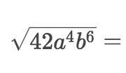 Remove all perfect squares from inside the square roots. Assume a and b are positive-example-1