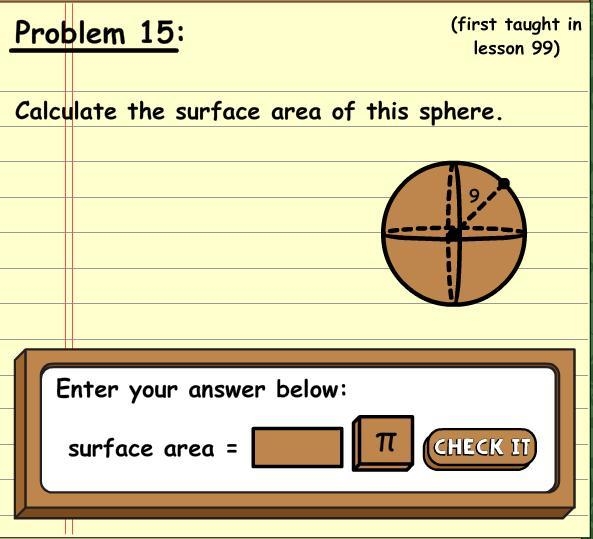 PLEASE can someone calculate the surface area of this sphere!-example-1