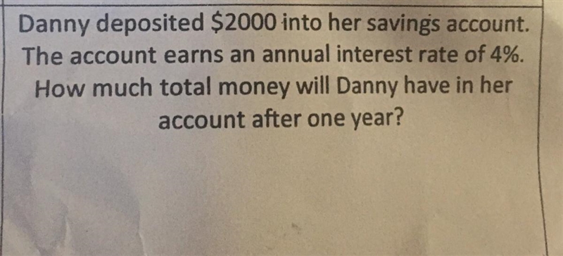 How much money will Danny have in her account after one year-example-1