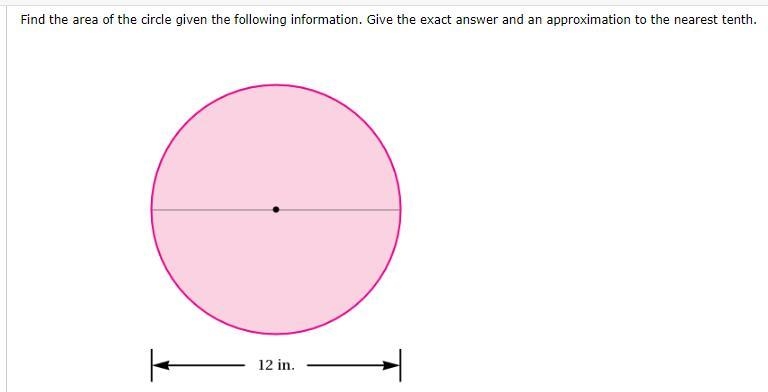 Find the area of the circle given the following information. Give the exact answer-example-1