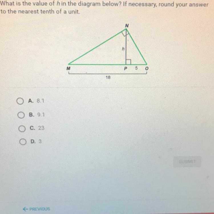 What is the value of h in the diagram below? If necessary, round your answer to the-example-1