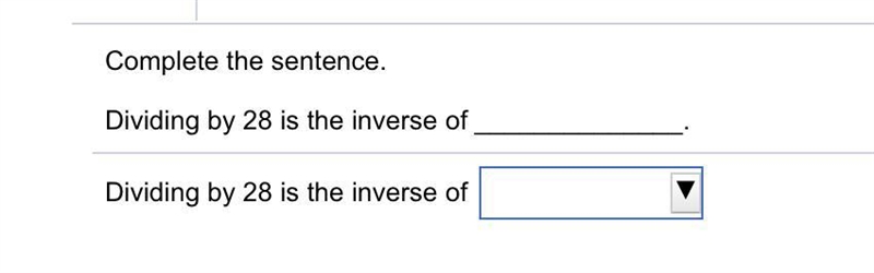 Dividing by 28 is the inverse of?-example-1