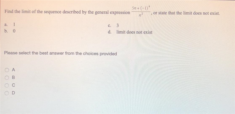 Find the limit of the sequence described by the general expression 5n+ (-1) n /n^2 , or-example-1