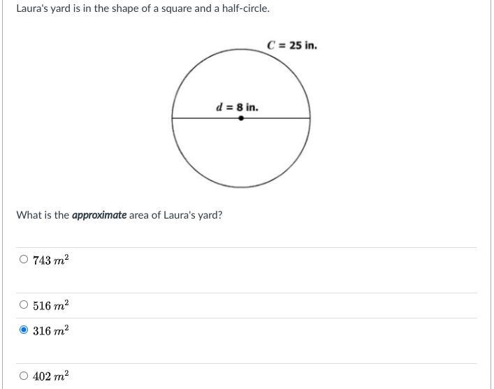 Laura's yard is in the shape of a square and a half-circle. Please Help-example-1