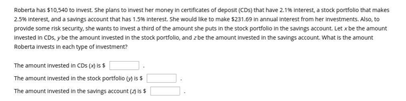 Roberta has $10,540 to invest. She plans to invest her money in certificates of deposit-example-1