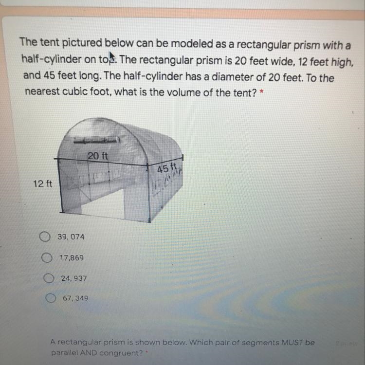 2 points The tent pictured below can be modeled as a rectangular prism with a half-example-1