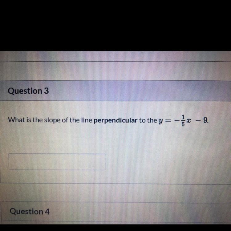 What is the slope of the line perpendicular to the Y=-1/5x-9-example-1