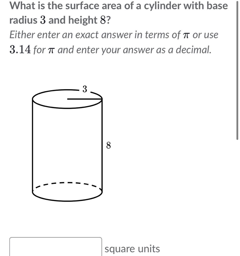 What is the surface area of a cylinder with base radius 3and height 8-example-1