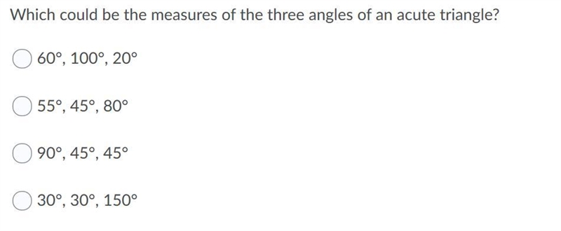 Which could be the measure of the three angles of an acute triangle?-example-1