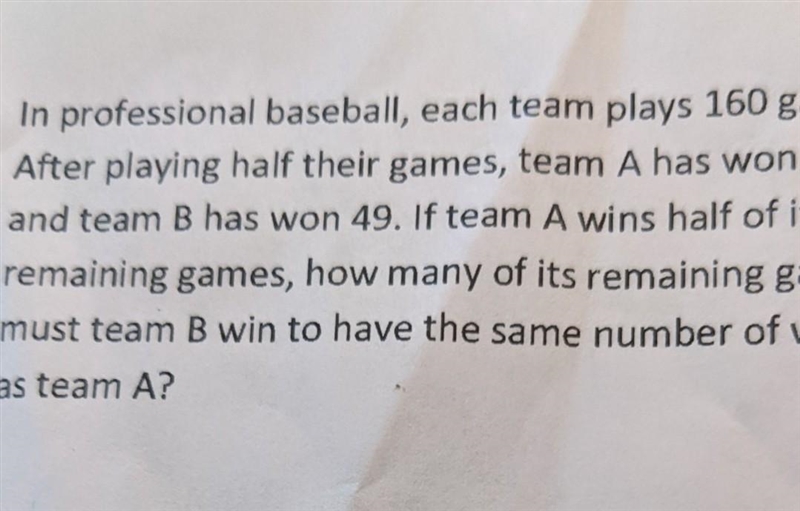 9. in professional baseball, each team plays 160 games.After playing half their games-example-1