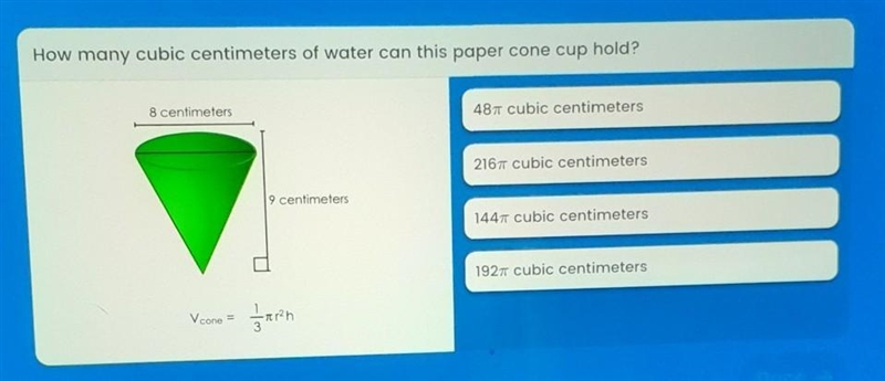 How many cubic centimeters of water can this paper cone cup hold? 8 centimeters 487 cubic-example-1