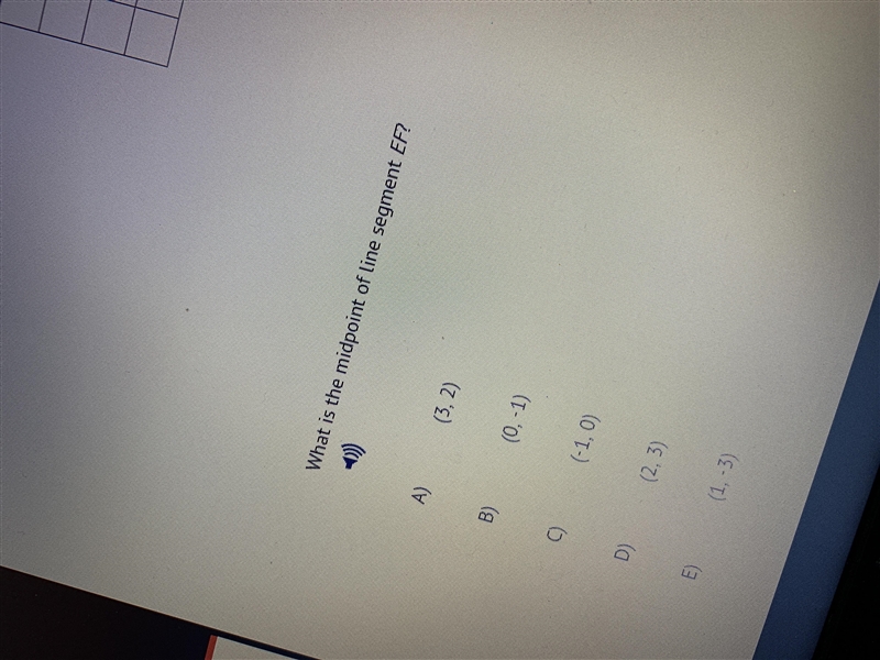 What is the midpoint of line segment EF A ) (3,2) B ) (0,-1) C ) (-1,0) D ) (2,3) E-example-2