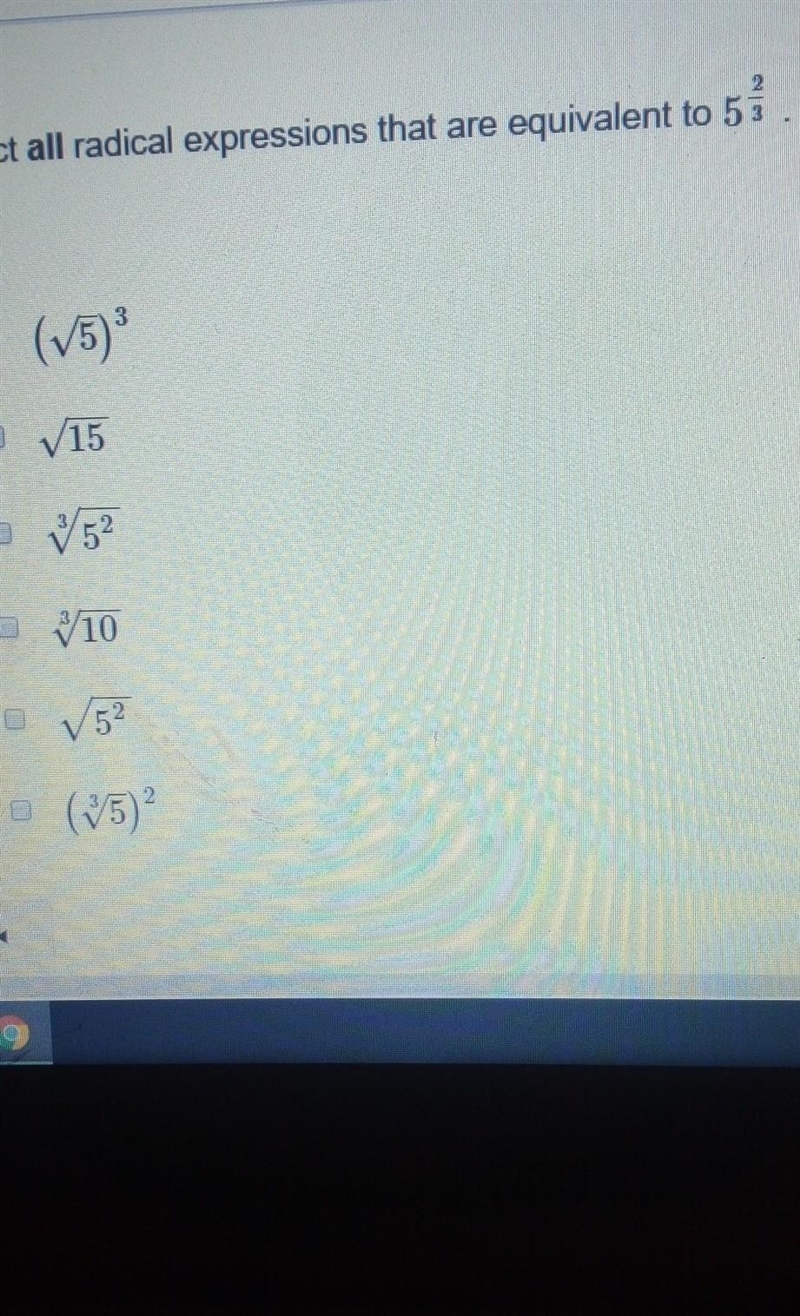 Select all radical expressions that are equivalent to 5 2/3​-example-1