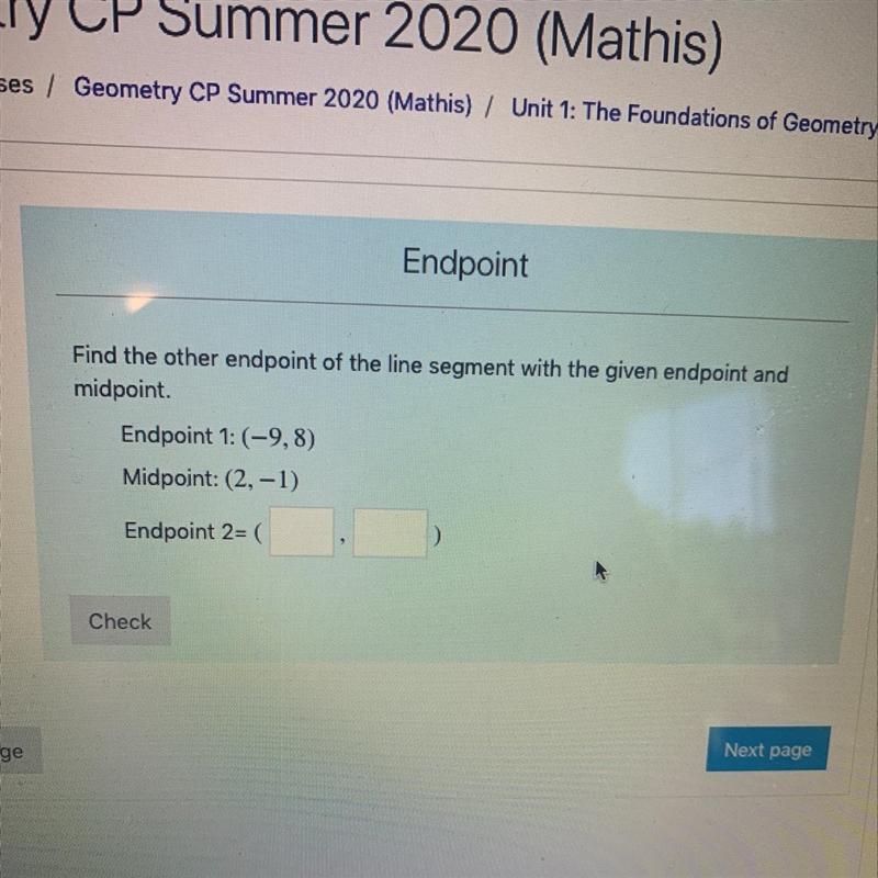 Endpoint 1: (-9,8) and midpoint is (2,-1) need to find endpoint 2-example-1