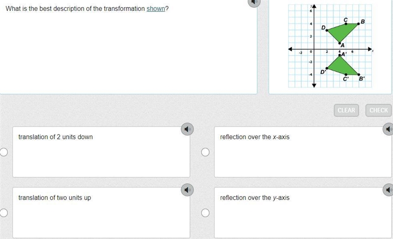 HELP PLEASE!!! What is the best description of the transformation shown?-example-1