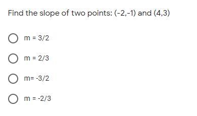 Find the slope of two points: (-2,-1) and (4,3)-example-1