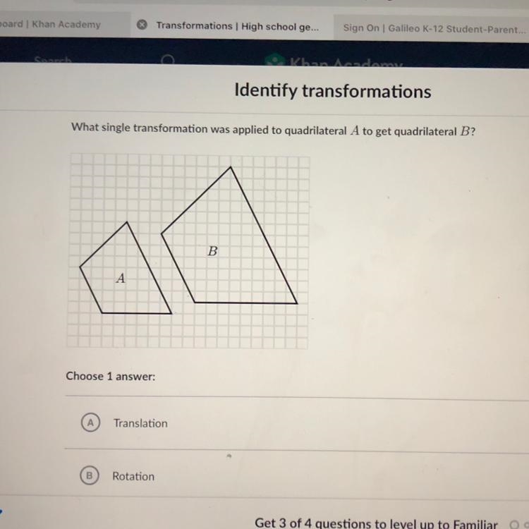 Is it A- Translation B- Rotation C- Reflection D- Dilation?-example-1