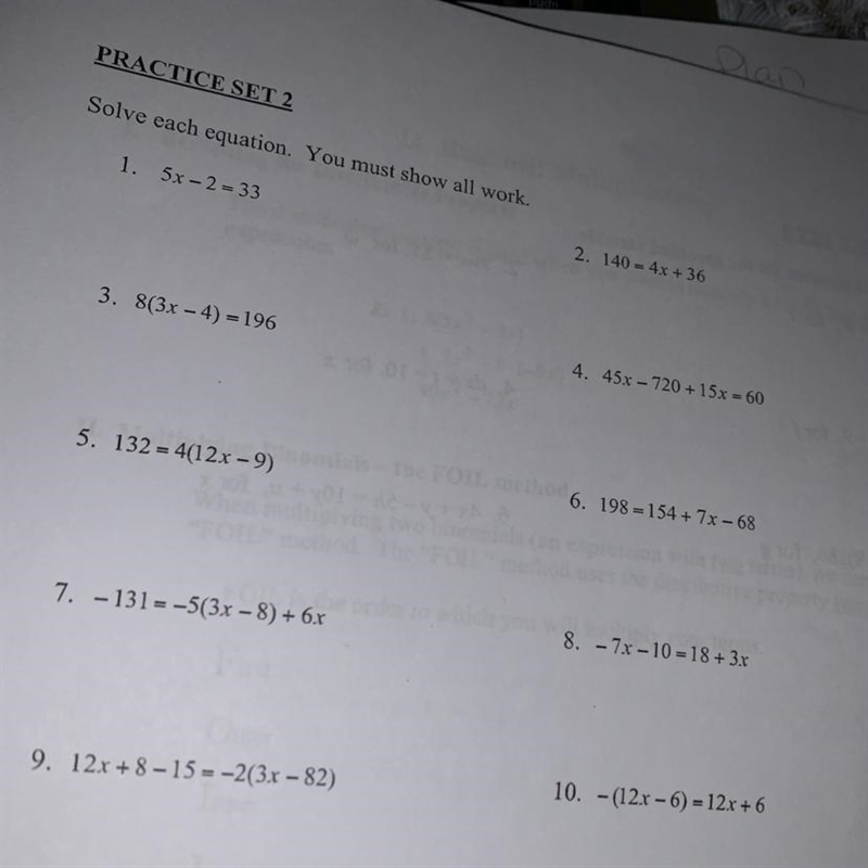 Solve each equation. You must show all work. 1. 5x-2-33 2. 140 - 4x +36 3. 8(3x - 4) = 196 4. 45x-example-1