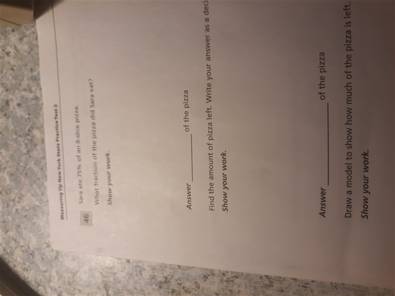 Stuck on all questions! 1. Sara are 75% of an 8-slice pizza. What fraction of the-example-1