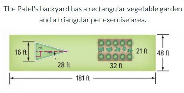 The total area that the rectangular vegetable garden and a triangular pet exercise-example-1