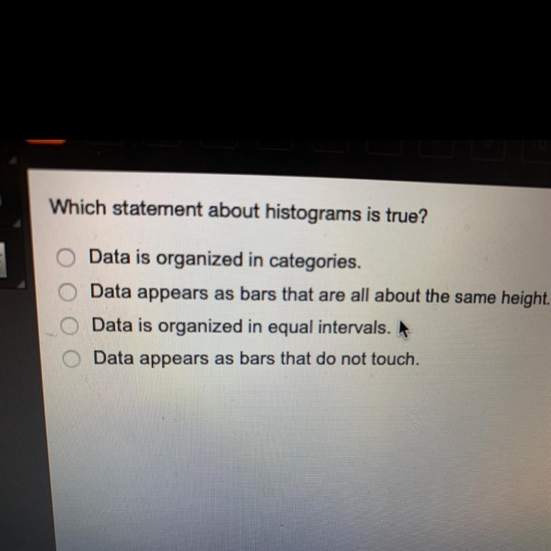 Which statement about histograms is true?-example-1