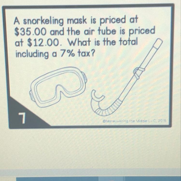 A snorkeling mask is priced at $35.00 and the air tube is priced at $12.00. What is-example-1