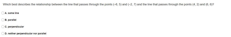 Which best describes the relationship between the line that passes through the points-example-1