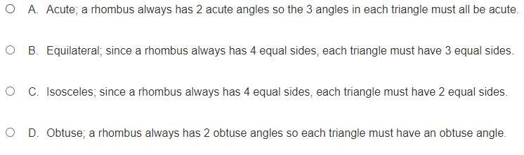 Marla draws a diagonal in a rhombus to form two triangles. What term can she use to-example-1