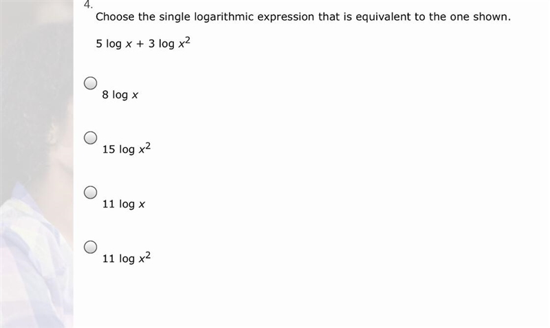 Choose the single logarithmic expression that is equivalent to the one shown. 5 log-example-1