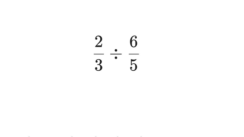 HELP ASAP!!!!!!!!!!!!!!!!!!!!!! To find the quotient of two fractions, you first need-example-1