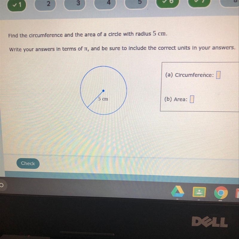 Find the circumference and the area of a circle with radius 5 cm. Write your answers-example-1