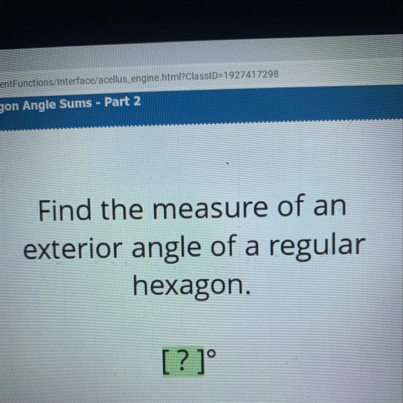 Find the measure of an exterior angle of a regular hexagon-example-1