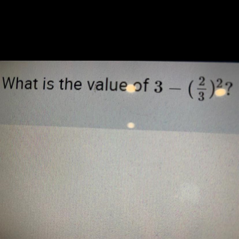 What is the value of 3-(2/3) cubed 2-example-1