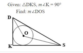 Given: △DKS, m∠K = 90° Find: m∠DOS-example-1