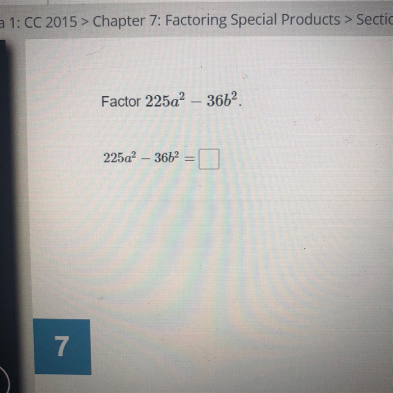 Factor 225a² - 3662 225a? – 3662 = Need help please-example-1