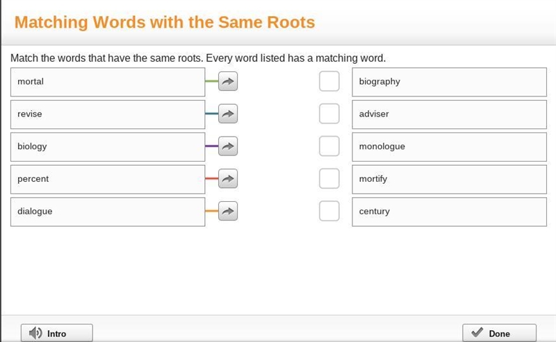 Match the words that have the same roots. Every word listed has a matching word.-example-1