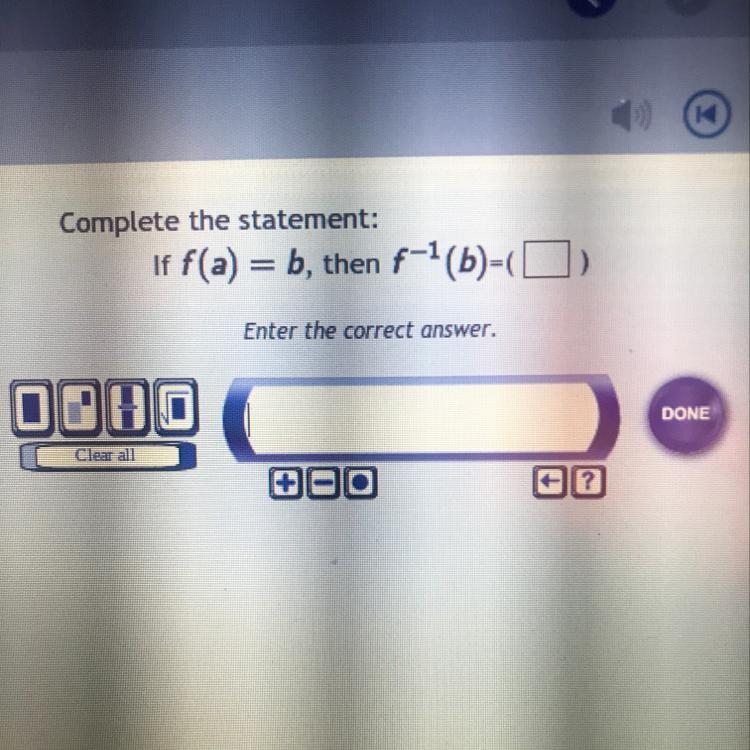 If f(a) = b, then f^-1(b)=-example-1