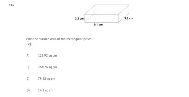 Find the surface area of the rectangular prism. A) 125.92 sq cm B) 76.076 sq cm C-example-1