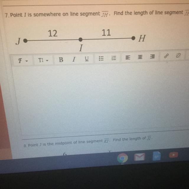 7. Point I is somewhere on line segment JH. Find the length of line segment JH.-example-1