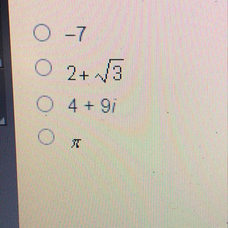 Which of the following is a complex number?-example-1