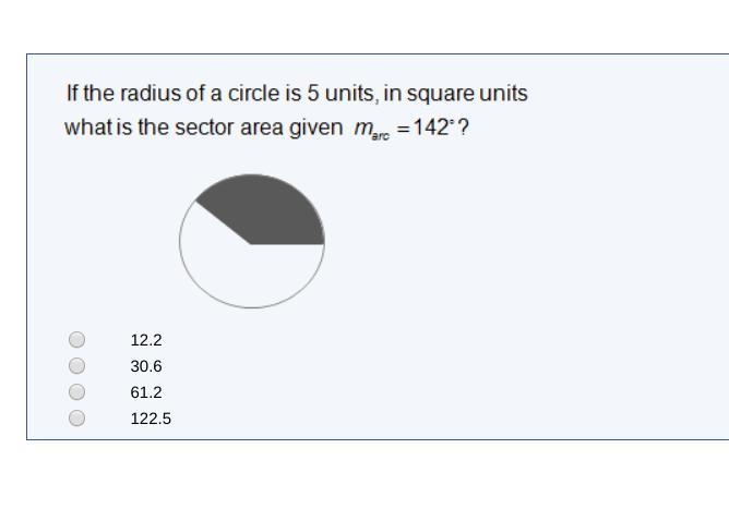 If the radius of a circle is 5 units, in square units what is the sector area given-example-1