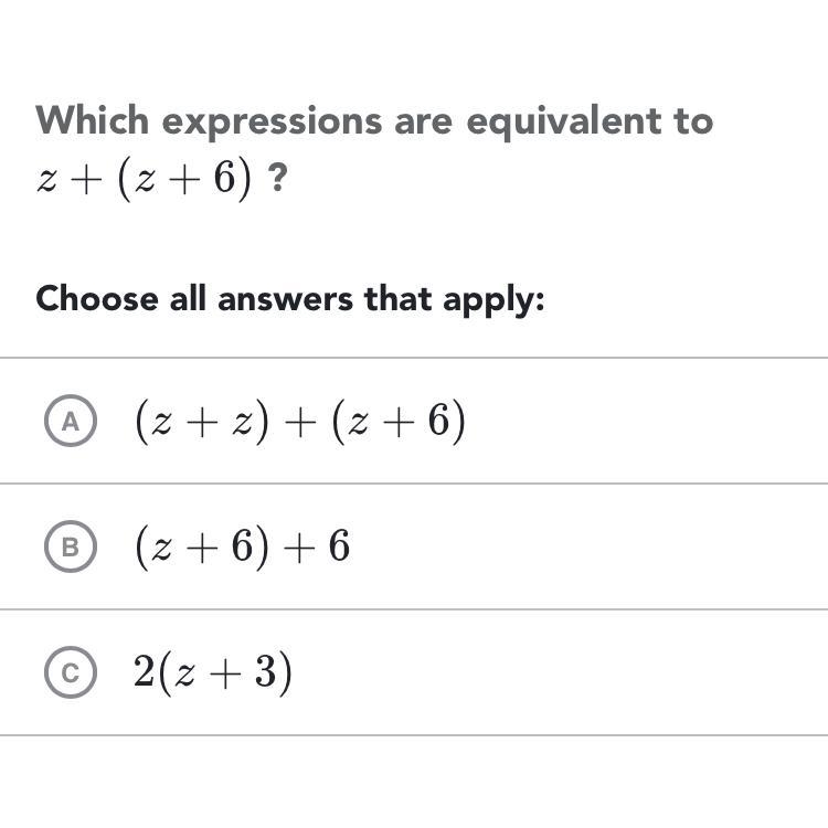 Which expressions are equivalent to z+(z+6)-example-1