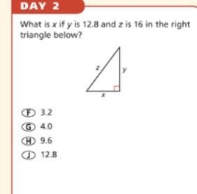 What is X if Y is 12.8 and Z is 16 in the right triangle below?-example-1