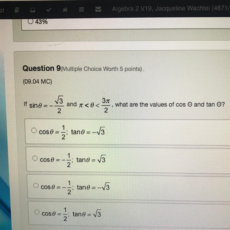 If sin theta=-square root 3 over 2 and pie-example-1